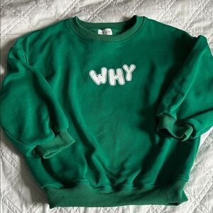 Green WHY Kids Sweatshirt